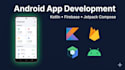 develop a custom android app with kotlin, jetpack compose, and firebase