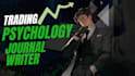 write high value trading psychology and trading journal