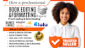 do book formatting book editing ebook and paperback formatting for amazon KDP