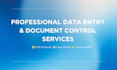 provide data entry, PDF conversion and document control services