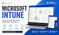 set up microsoft intune device management and endpoint security