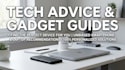 give professional tech advice on gadgets and hardware