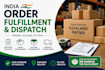 provide india order fulfillment and dispatch support