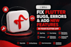 fix flutter bugs, flutter errors, and new features in your hybrid flutter app