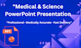 make medical and science powerpoint presentations