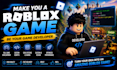 make you a roblox game