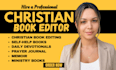edit and proofread your christian book, devotional, or memoir