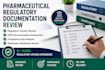 perform regulatory documentation review and dossier assessment