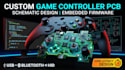 design gaming controller pcb, schematic and firmware for cod, fps, xbox and PC