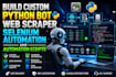 build custom python bot, web scraper, selenium automation and automation scripts