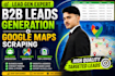 do automatic b2b lead generation and google maps scraping