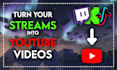 turn your stream into a youtube video