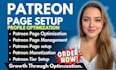 create patreon page, patreon profile optimization patreon page setup, management