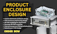 create custom product enclosure design, 3d cad modeling for electronics devices
