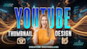 create attractive and amazing youtube thumbnails