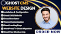build ghost cms website customize ghost theme ghost newsletter setup ghost blog