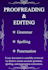 proofread and correct grammar, spelling, and punctuation