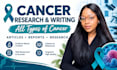 write well researched articles on all types of cancer