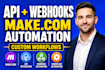 create API integrations, webhooks and make com automation workflows