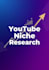 youtube niche research find your profitable channel idea