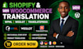 translate shopify woocommerce store with wpml weglot translatepress multilingual