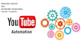 do youtube automation service