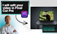 edit your youtube video in final cut pro