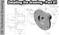 2d cad drawing technical drawing cad drafting manufacturing drawing in autocad