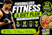 create your personalized fitness and diet plan