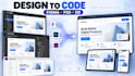 convert figma, PSD, and xd to a responsive html css website