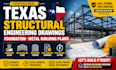 design texas structural engineering drawings, foundation, metal building plans