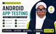 android app testing apk testing bug reporting user feedback