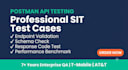 write postman API sit test cases for your application