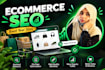 do ecommerce SEO for shopify woocommerce and online stores