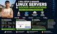 install and configure linux servers and docker
