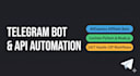 build a custom telegram automation bot or API integration