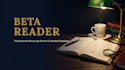 beta read your fiction manuscript and provide detailed feedback