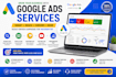manage and optimize google ads PPC campaign for maximum ROI