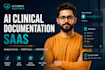 develop ai clinical documentation saas, ambient scribe, soap notes, ehr emr api