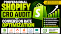do shopify cro audit, conversion rate optimization, store review to boost store