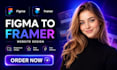 design framer website figma to framer landing page convert responsive seo