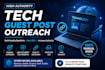 provide niche tech guest post outreach and quality backlinks for SEO