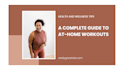 write health and wellness blog posts and articles