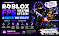 roblox fps development, roblox fps,roblox weapon script, roblox game development