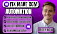 fix make com, fix make com error, fix make com automation, fix make com bugs
