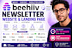 setup beehiv newsletter design website landing page beehiv ai newletter substack