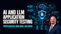 run an llm and ai application security test using the owasp llm top 10