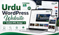 create a custom urdu wordpress website with your choice design