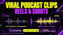 edit viral podcast clips, reels and shorts for coaches