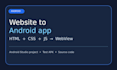 convert your HTML website into an android webview app